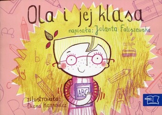 Odkrywam czytanie 1 Część 3 Ola i jej klasa