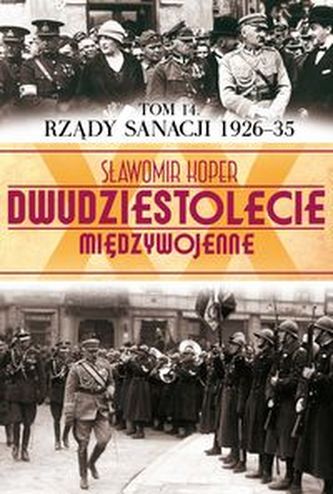 Rządy Sanacji Rządy Sanacji