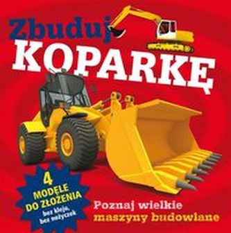 Zbuduj koparkę