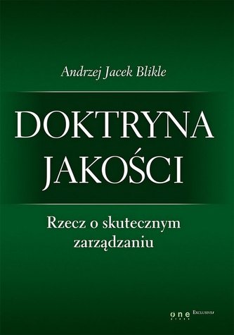 Doktryna jakości Rzecz o skutecznym zarządzaniu