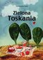 Zielona Toskania