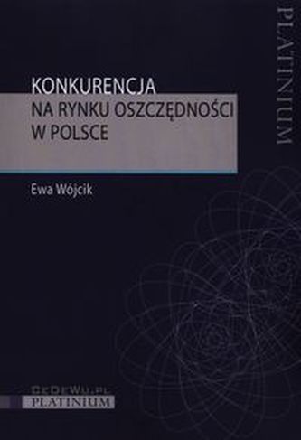 Konkurencja na rynku oszczędności w Polsce