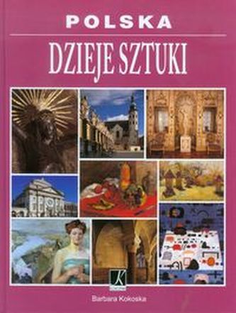 Polska Dzieje sztuki Polska Dzieje sztuki