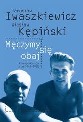 Męczymy się obaj