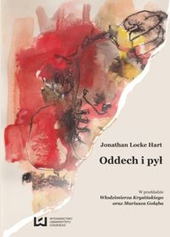 Oddech i pył w przekładzie Włodzimierza Krysińskiego oraz Mariusza Gołąba