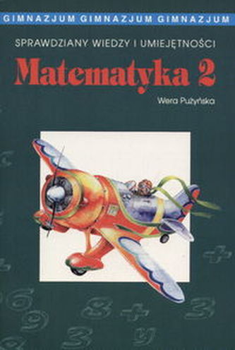 Sprawdziany wiedzy i umiejętności  Matematyka 2
