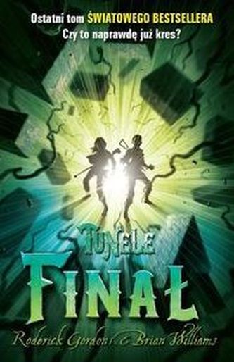 Tunele Finał