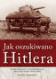 Jak oszukiwano Hitlera