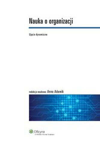 Nauka o organizacji Nauka o organizacji