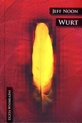 Uczta wyobraźni Wurt