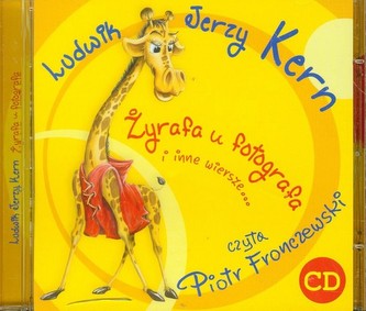 Żyrafa u fotografa i inne wiersze