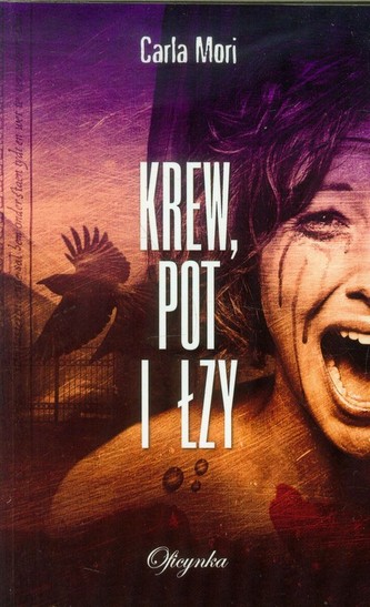 Krew pot i łzy