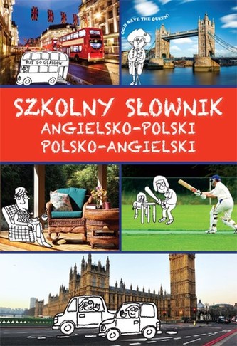 Szkolny słownik angielsko-polski polsko-angielski Szkolny słownik angielsko-polski polsko-angielski
