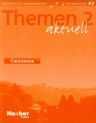 Themen Aktuell 2 Ćwiczenia Themen Aktuell 2 Ćwiczenia