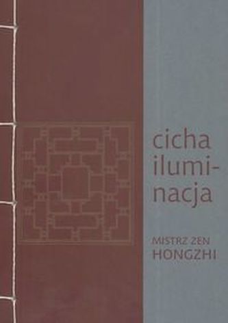 Cicha iluminacja Mistrz Zen Hongzhi /Miska Ryż