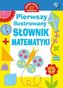Pierwszy ilustrowany słownik matematyki dla dzieci