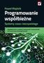 Programowanie współbieżne Systemy czasu rzeczywistego