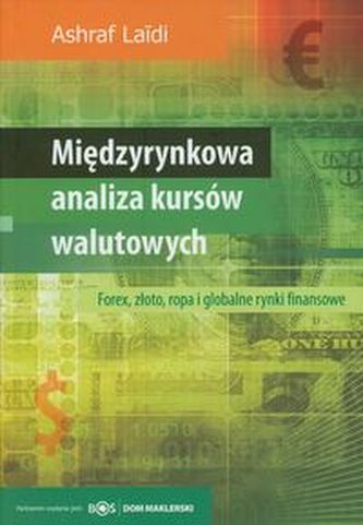 Międzyrynkowa analiza rynków walutowych Międzyrynkowa analiza rynków walutowych
