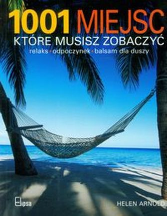 1001 miejsc które musisz zobaczyć
