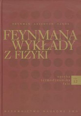 Feynmana wykłady z fizyki Tom 1 część 2
