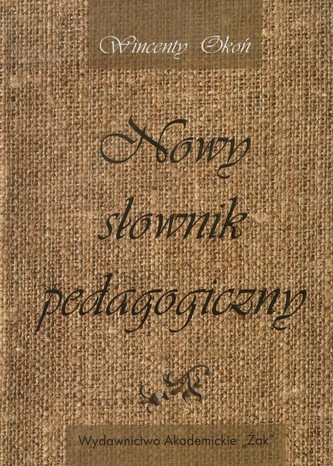 Nowy słownik pedagogiczny Nowy słownik pedagogiczny