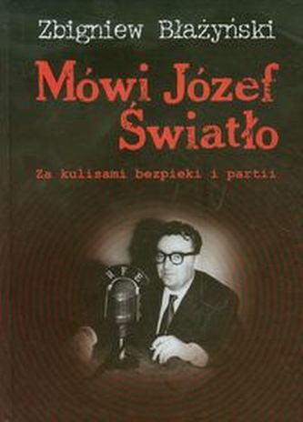 Mówi Józef Światło