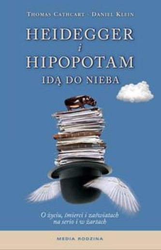 Heidegger i hipopotam idą do nieba