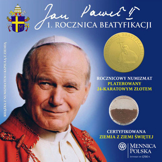 Jan Paweł II 1 Rocznica Beatyfikacji Jan Paweł II 1 Rocznica Beatyfikacji