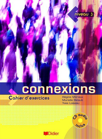 Connexions 3 Pracovní sešit Connexions 3 Pracovní sešit