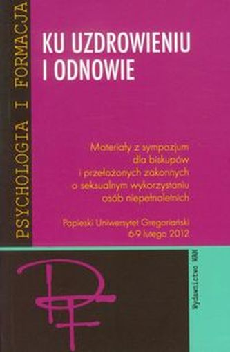 Ku uzdrowieniu i odnowie