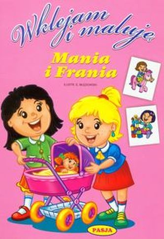 Wklejam i maluję Mania i Frania