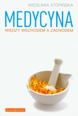 Medycyna między Wschodem a Zachodem