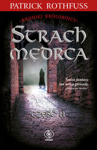 Strach mędrca część 2