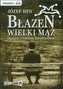 Błazen wielki mąż Opowieść o Tadeuszu Boyu-Żeleńskim
