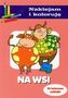 Na wsi Naklejam i koloruję