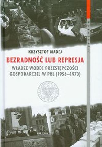 Bezradność lub represja Bezradność lub represja