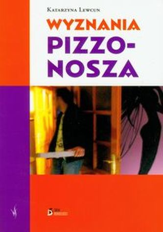 Wyznania pizzonosza