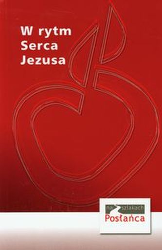 W rytm serca Jezusa