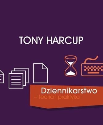 Dziennikarstwo teoria i praktyka