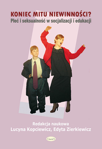 Koniec mitu niewinności? Koniec mitu niewinności?
