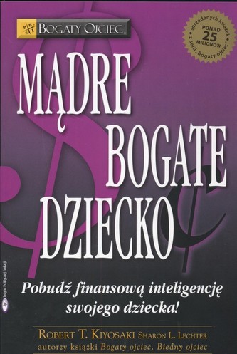 Mądre bogate dziecko Mądre bogate dziecko