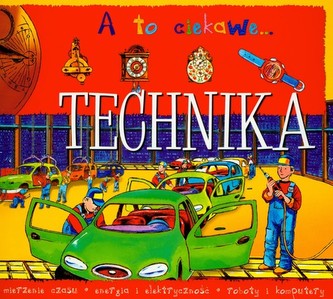 Technika A to ciekawe Technika A to ciekawe