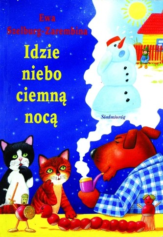 Idzie niebo ciemną nocą Idzie niebo ciemną nocą