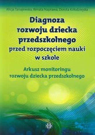 Diagnoza rozwoju dziecka przedszkolnego przed rozpoczęciem nauki w szkole