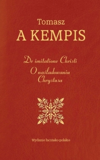 De imitatione Christi O naśladowaniu Chrystusa