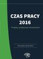 Czas pracy 2016 Praktyczny komentarz
