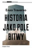 Historia jako pole bitwy