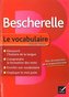 Bescherelle Le vocabulaire pour tous