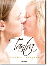 Tantra - Przekaz szeptem