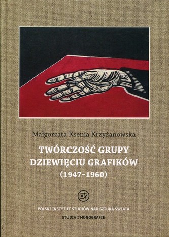 Twórczość grupy Dziewięciu Grafików